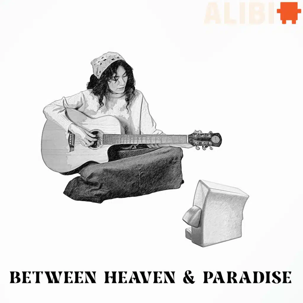 Between Heaven & Paradise