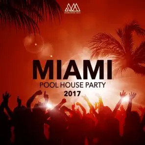 Miami Pool House Party 2017