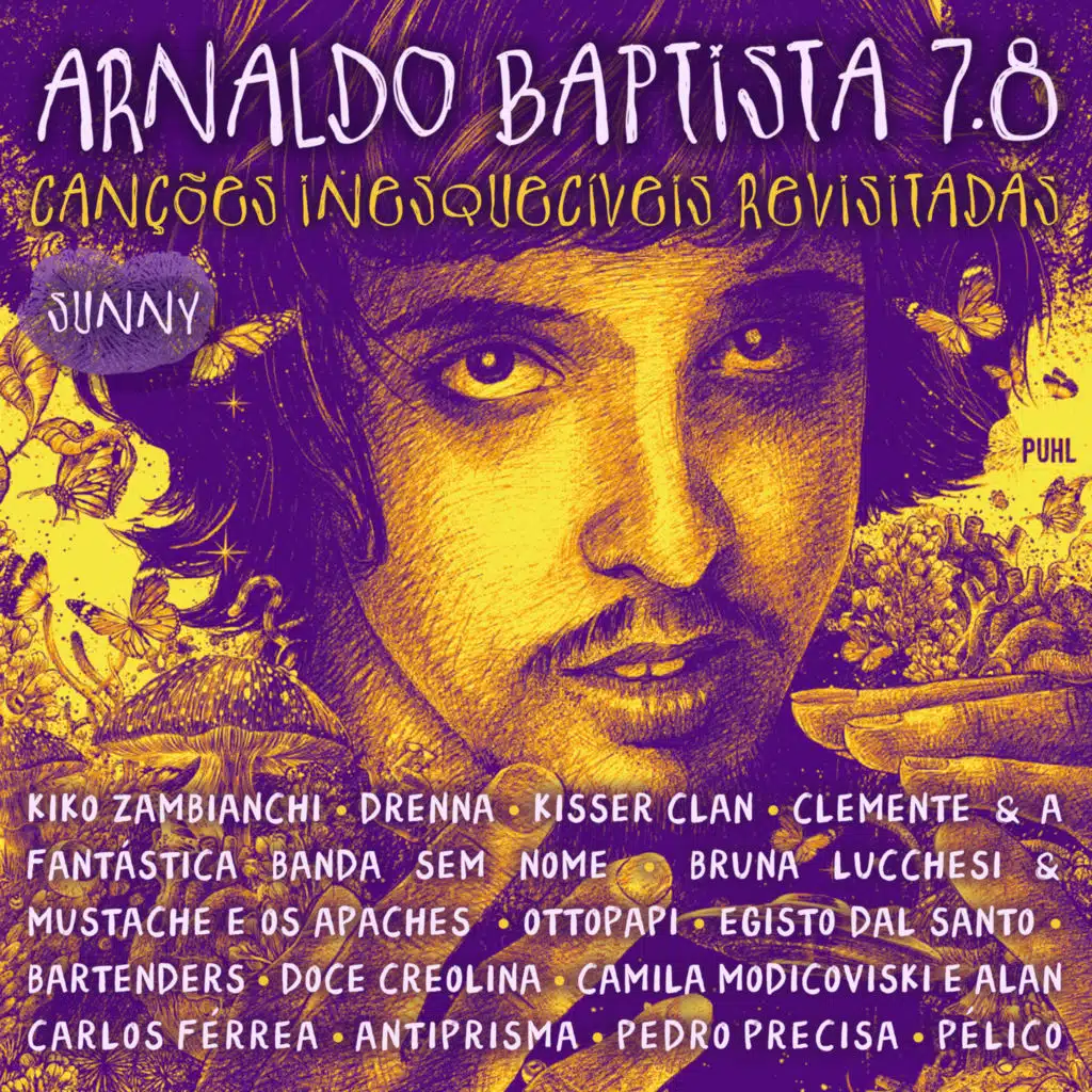 Arnaldo Baptista 7.8 - Canções Inesquecíveis Revisitadas - Sunny