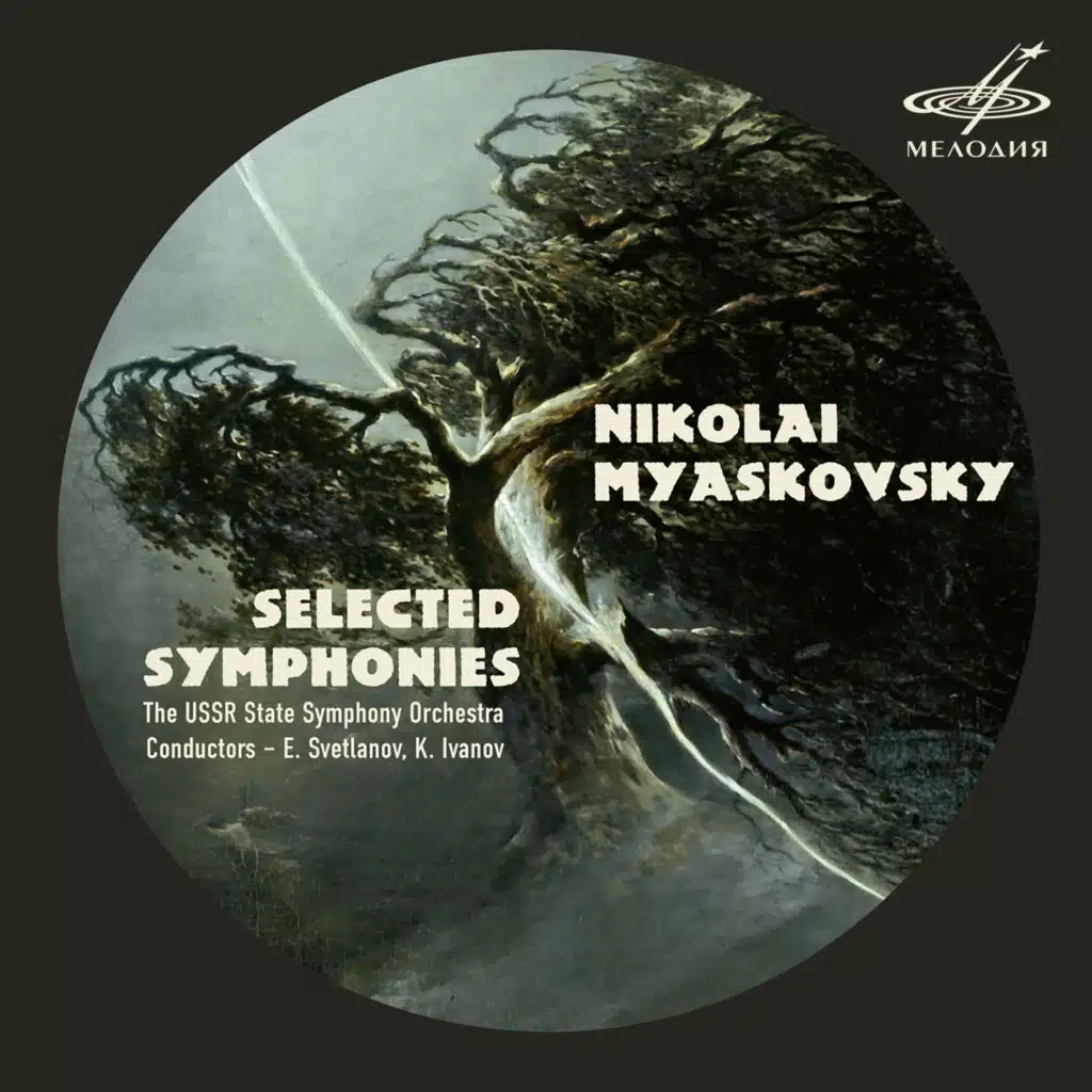 Nikolai Myaskovsky. Selected Symphonies