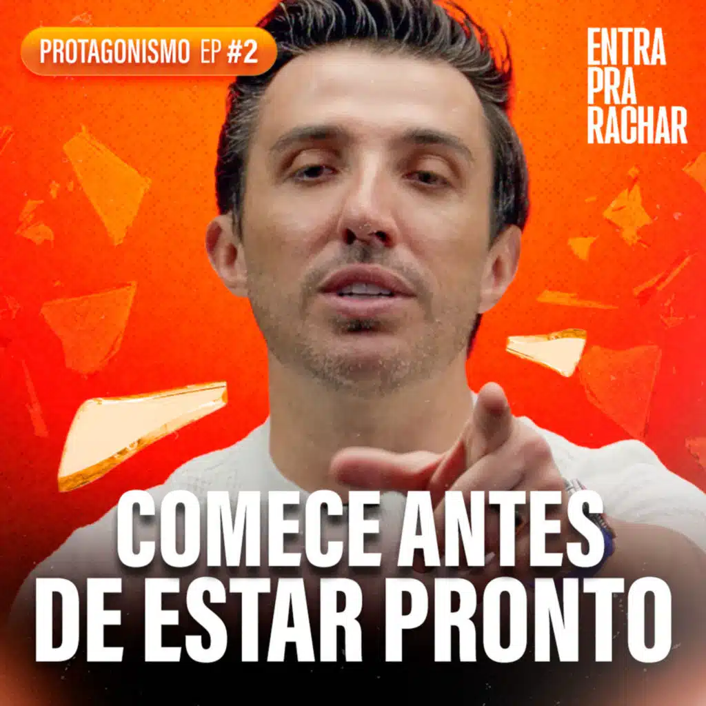 VOCÊ SE SENTE PRONTO PARA O PRÓXIMO NÍVEL? | Protagonismo #2 - Entra Pra Rachar