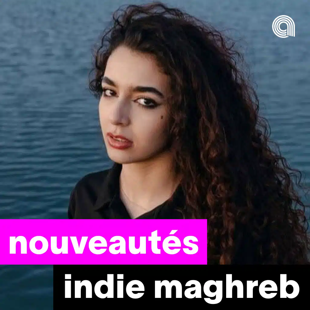 Nouveautés Indie Maghreb 