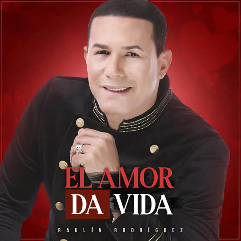 EL AMOR DA VIDA