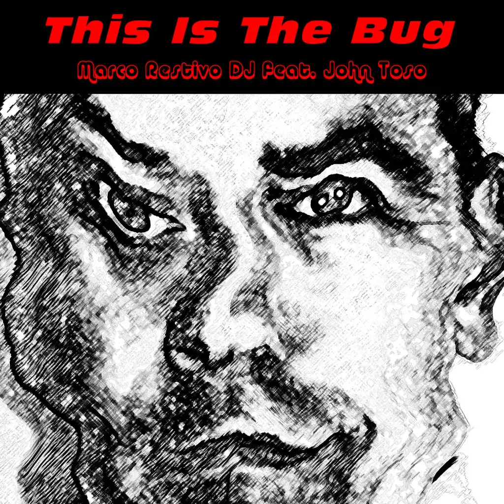 This Is the Bug (Instrumental) [ft. John Toso]