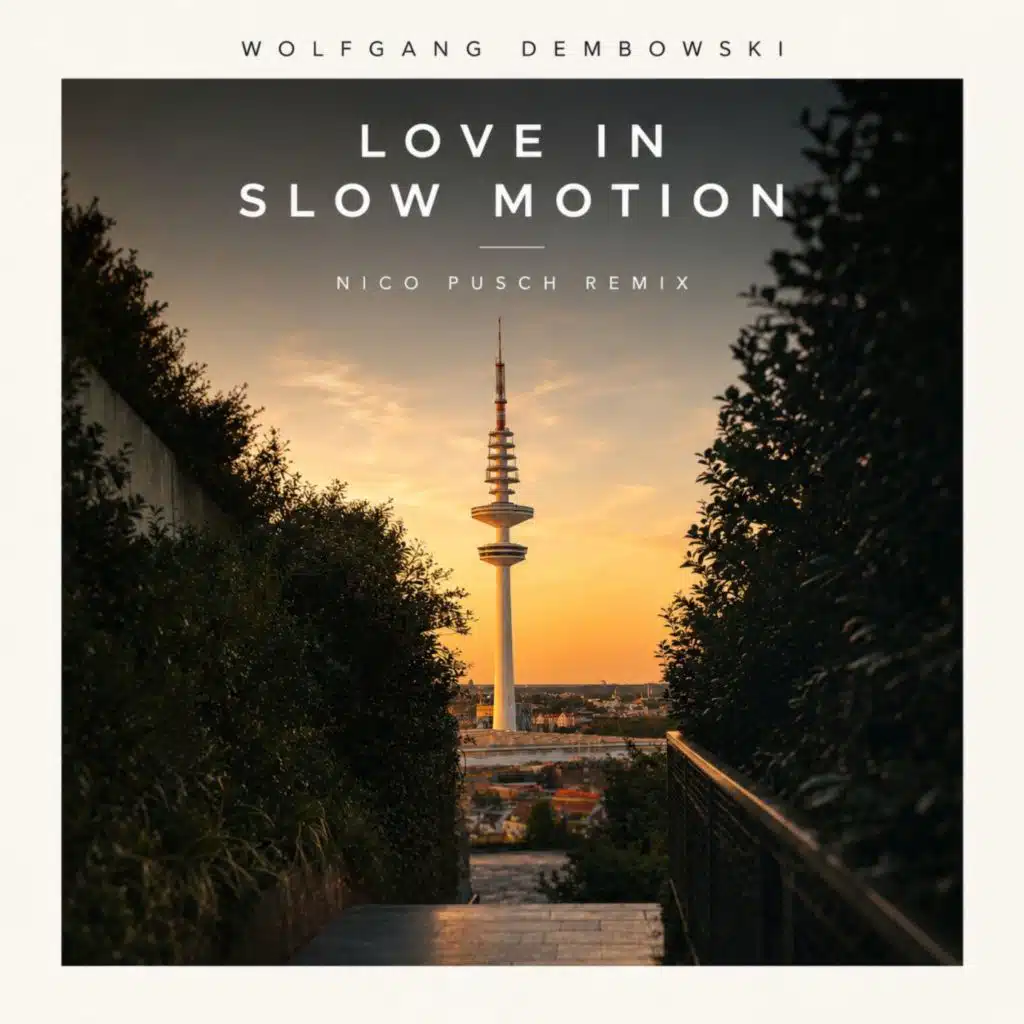 Love in Slow Motion (Nico Pusch Remix)