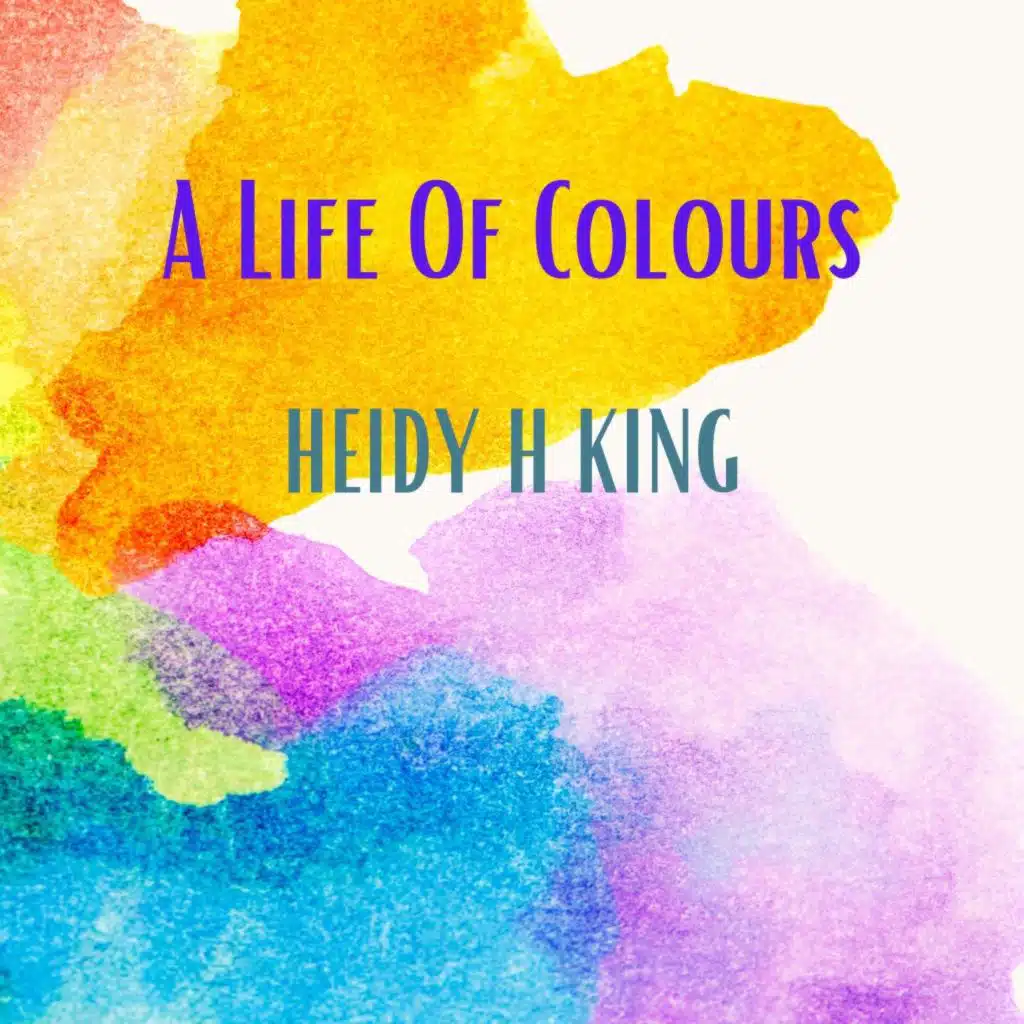 A Life Of Colours