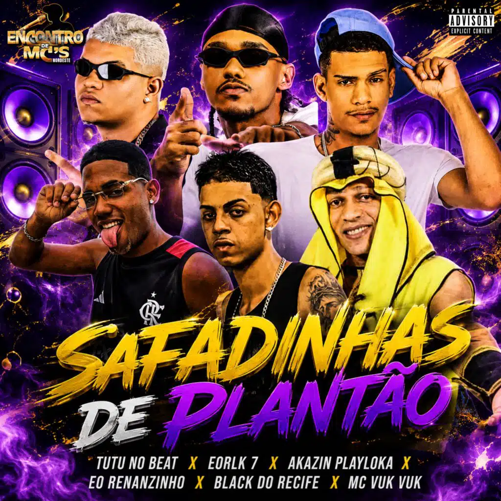 SAFADINHAS DE PLANTÃO (feat. Mc Vuk Vuk & EORLK 7)