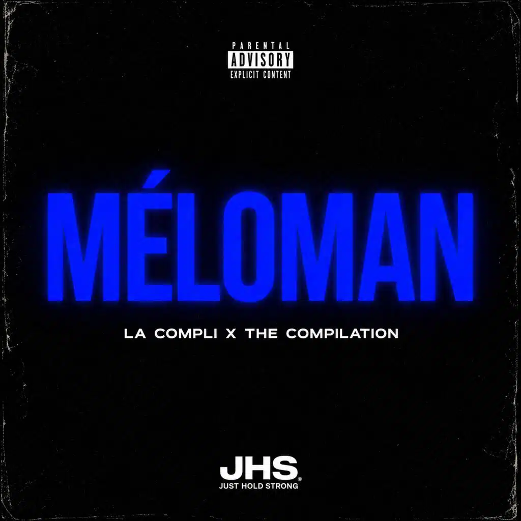 MÉLOMAN LA COMPLI X THE COMPILATION