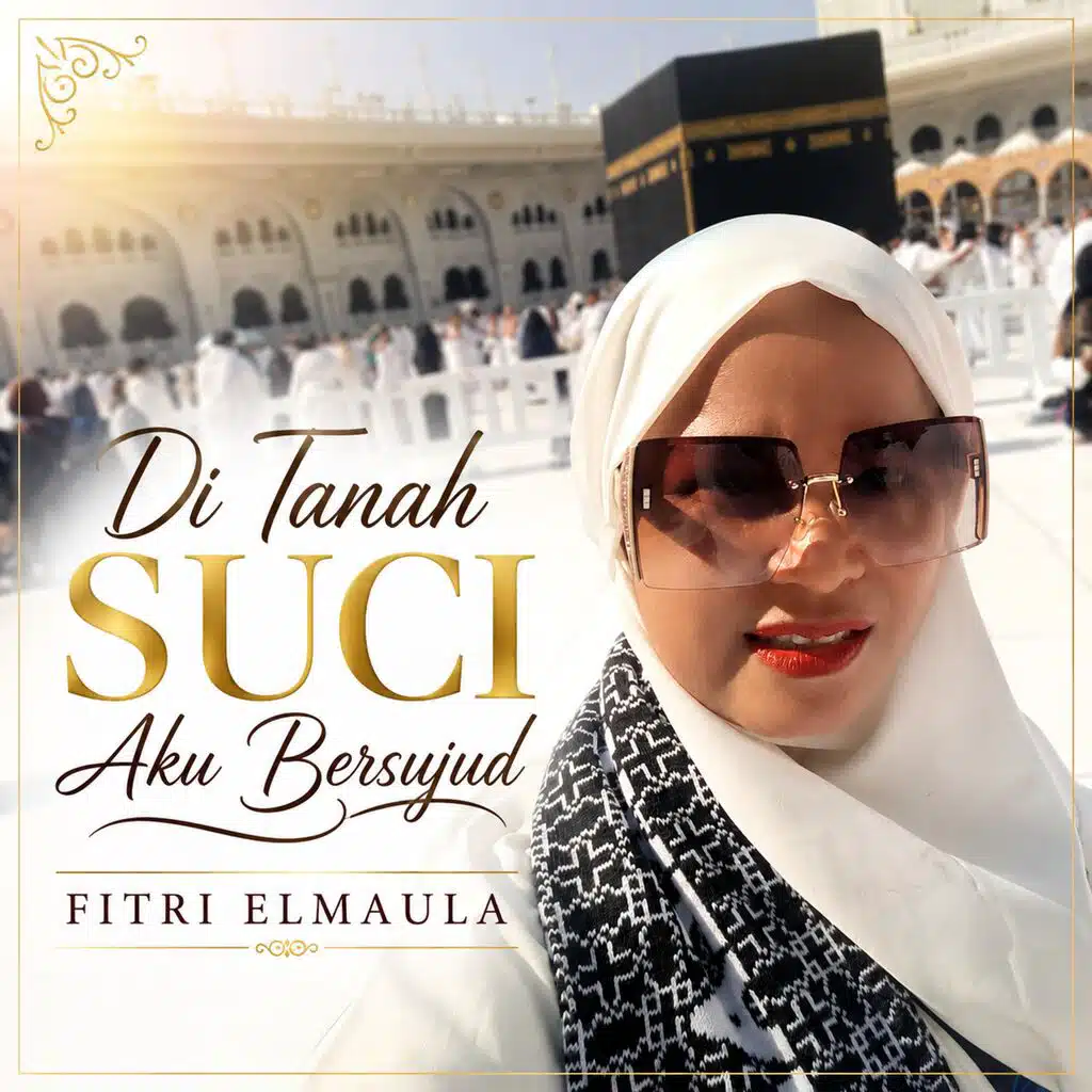 Di Tanah Suci Aku Bersujud (feat. muliahati)