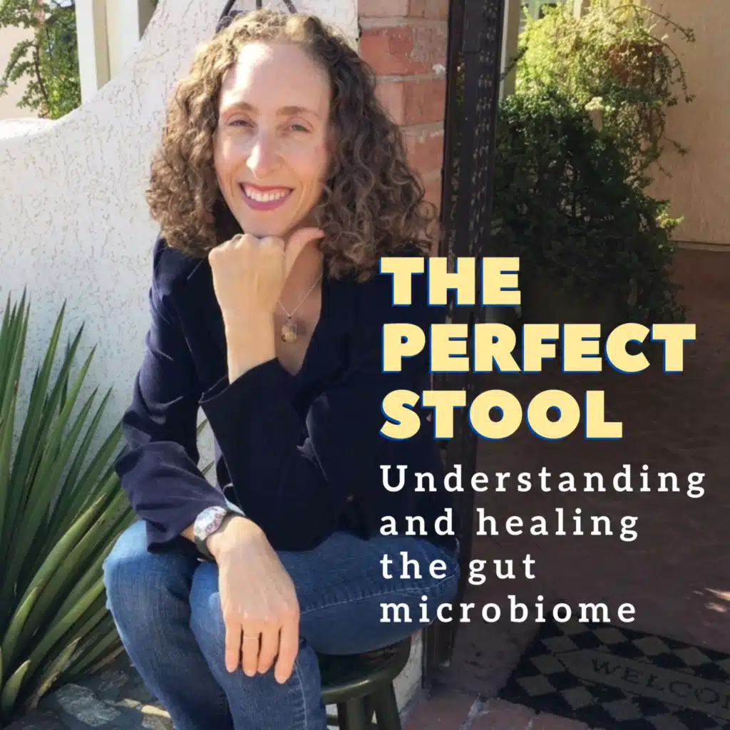 The Perfect Stool Understanding and Healing the Gut Microbiome