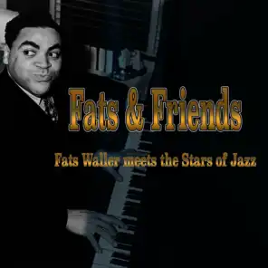 Fats & Friends (Fats Waller Meets the Stars of Jazz)