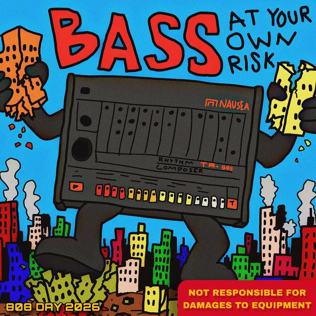 Bass At Your Own Risk (808 Day 2026)