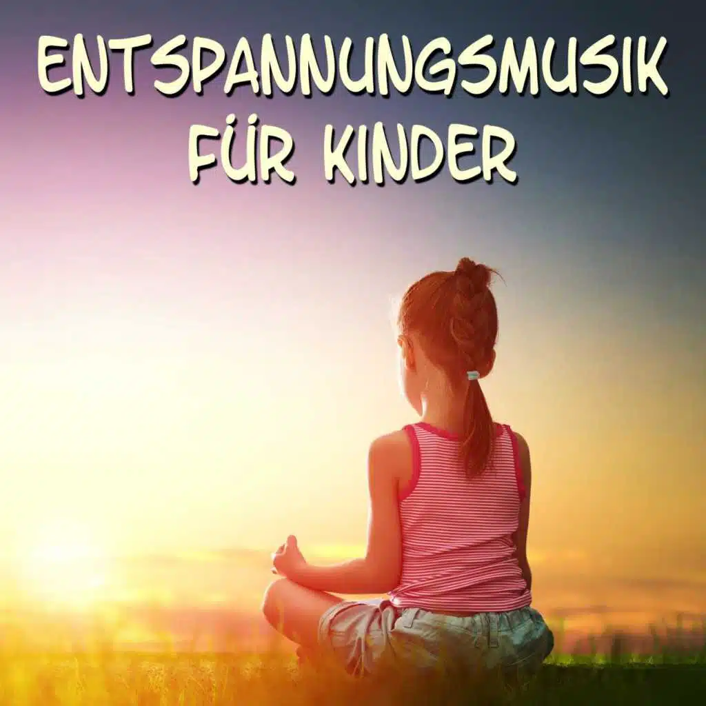 Entspannungsmusik für Kinder