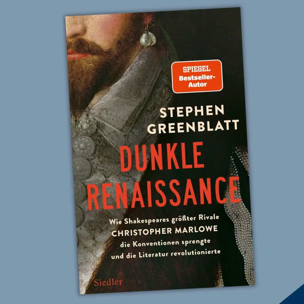Stephen Greenblatt - Dunkle Renaissance