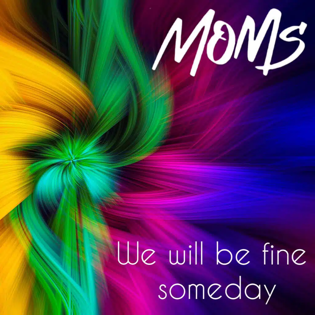 We will be fine someday