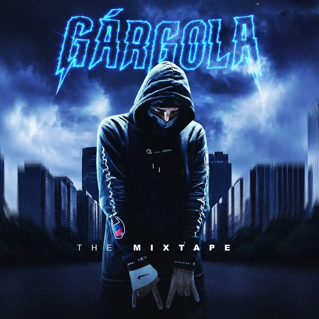 Gárgola The Mixtape