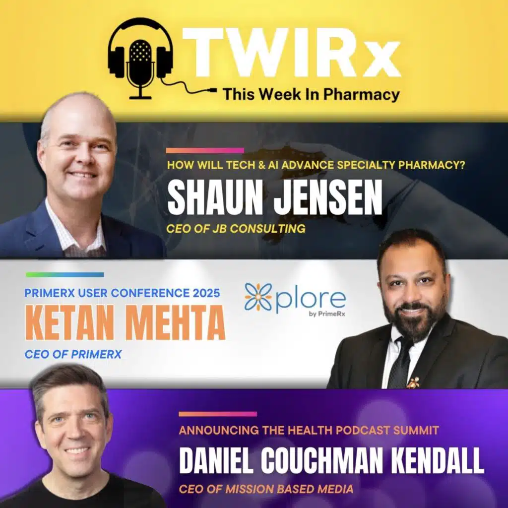AI & Tech in Pharmacy & the Health Podcast Summit | TWIRx