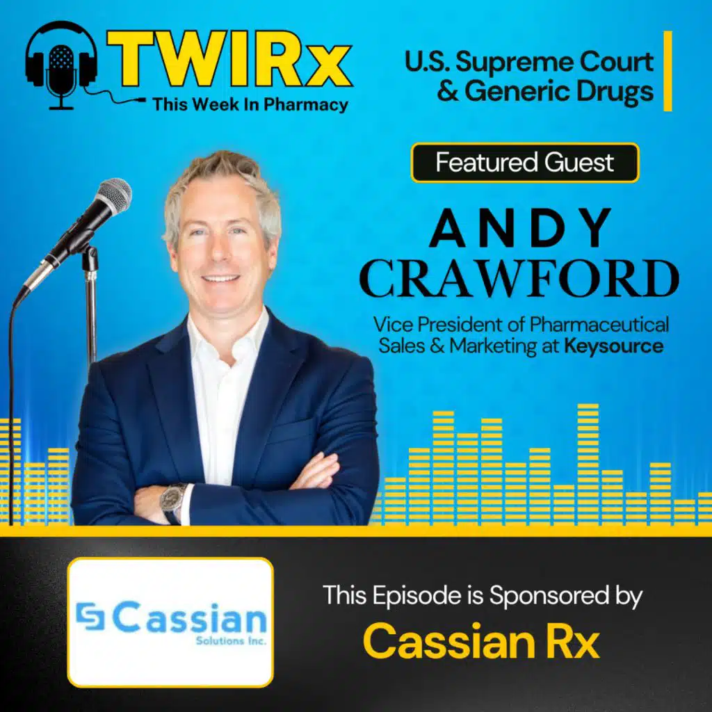 U.S. Supreme Court and Generic Drugs | TWIRx