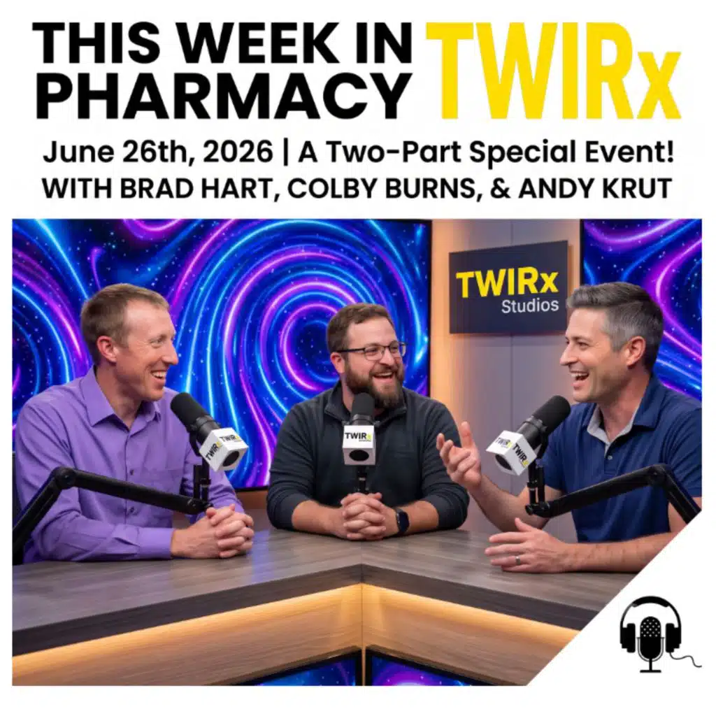 PBM Truth, Cash-Based Pharmacy, and Psychedelics in Medicine | TWIRx
