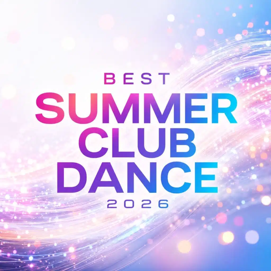 Best Summer Club Dance 2026