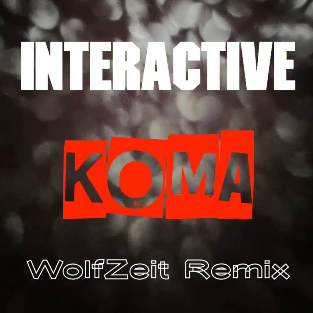 Koma (WolfZeit Remix)
