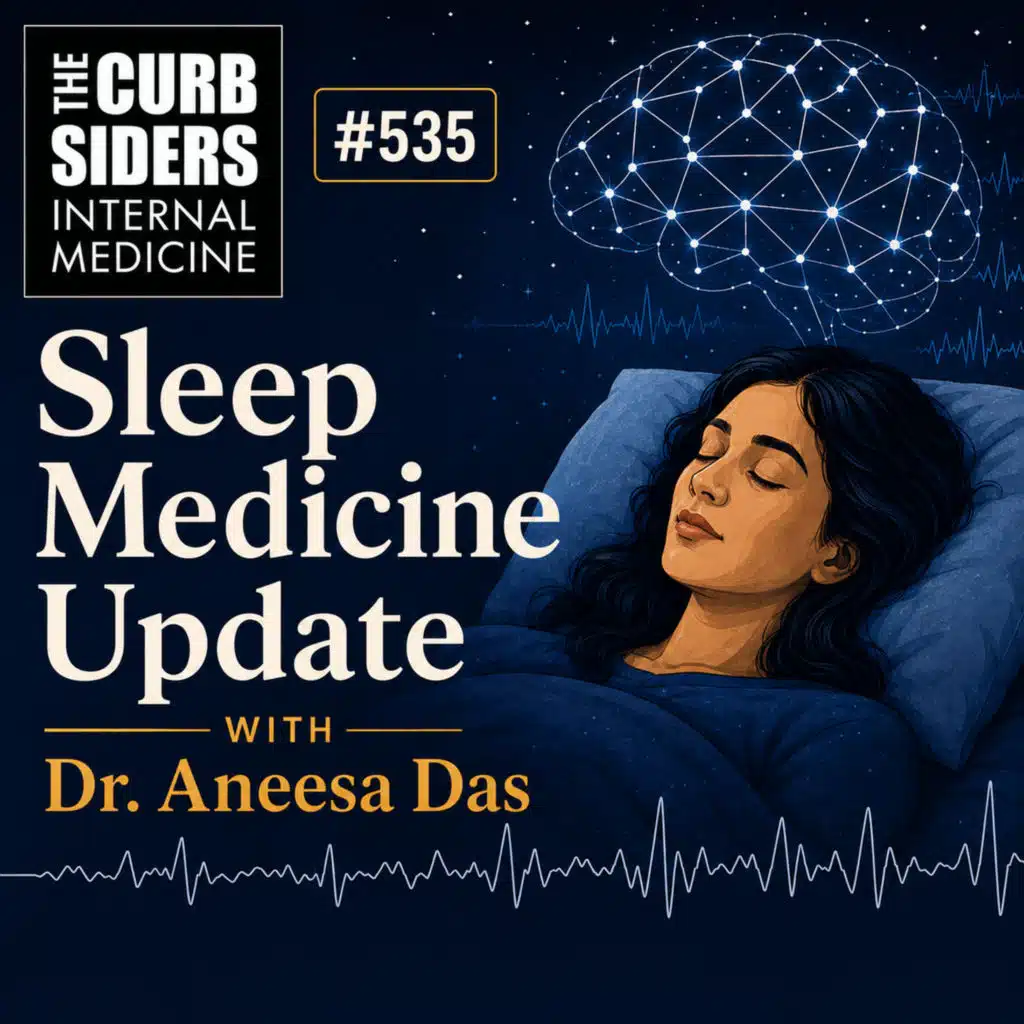 #535 Sleep Apnea Update: How to Choose and Interpret Sleep Tests and Prescribe CPAP Therapy