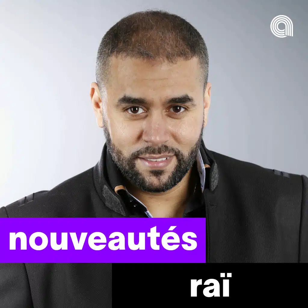 Nouveautés Raï