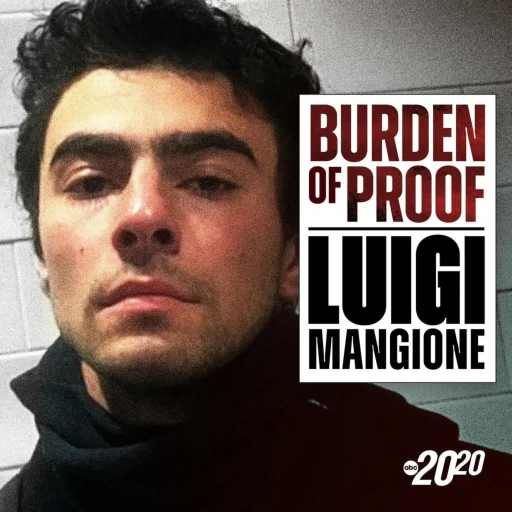 Coming Soon: 'Burden of Proof: Luigi Mangione'