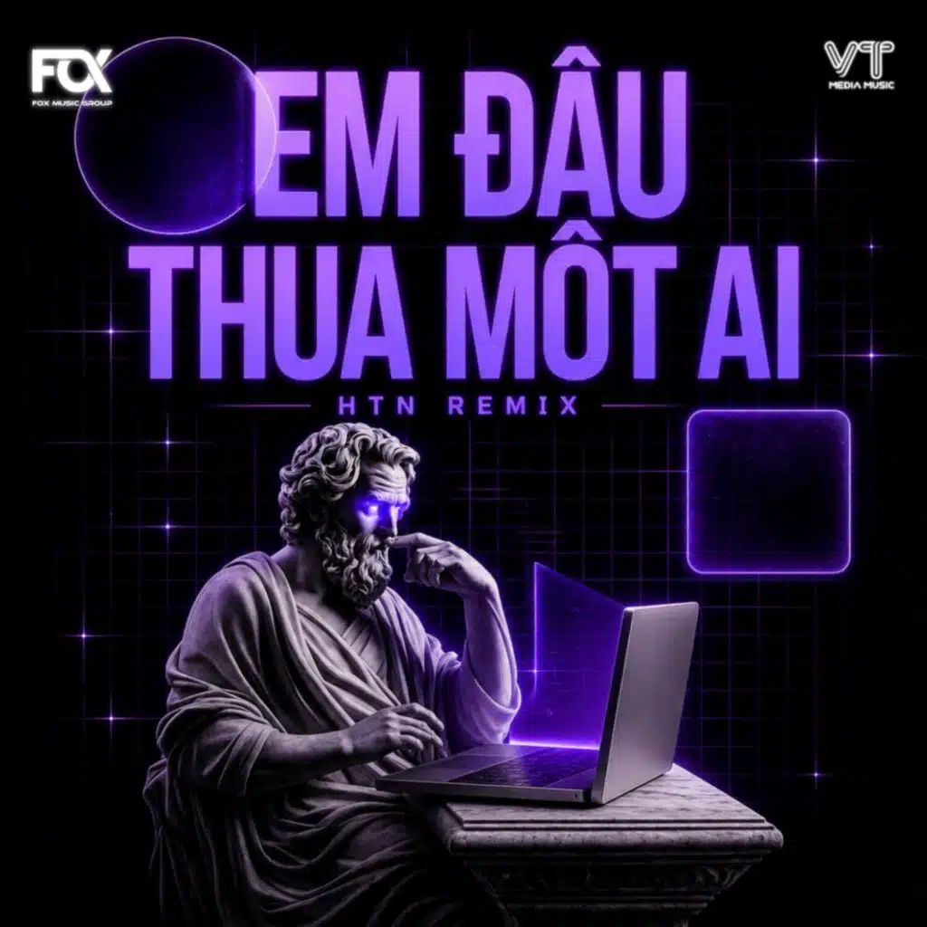 Em Đâu Thua Một Ai (HTN Remix)