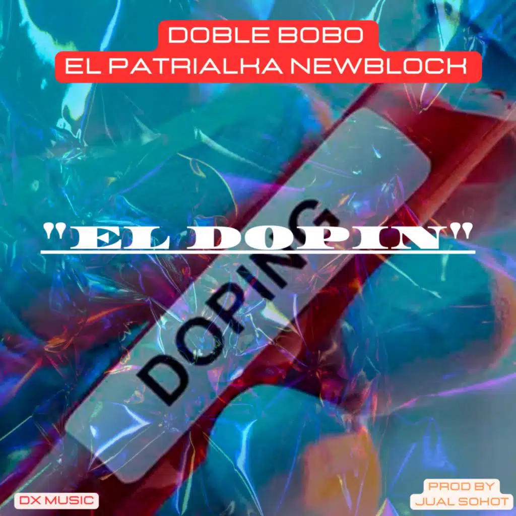 El Dopin (feat. El Patrialka NewBlock)