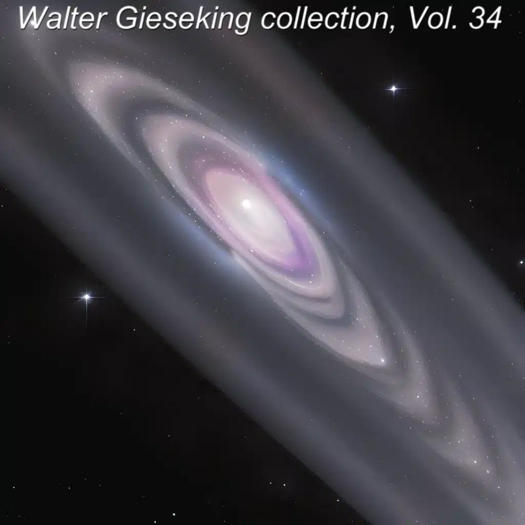 Walter Gieseking collection, Vol. 34