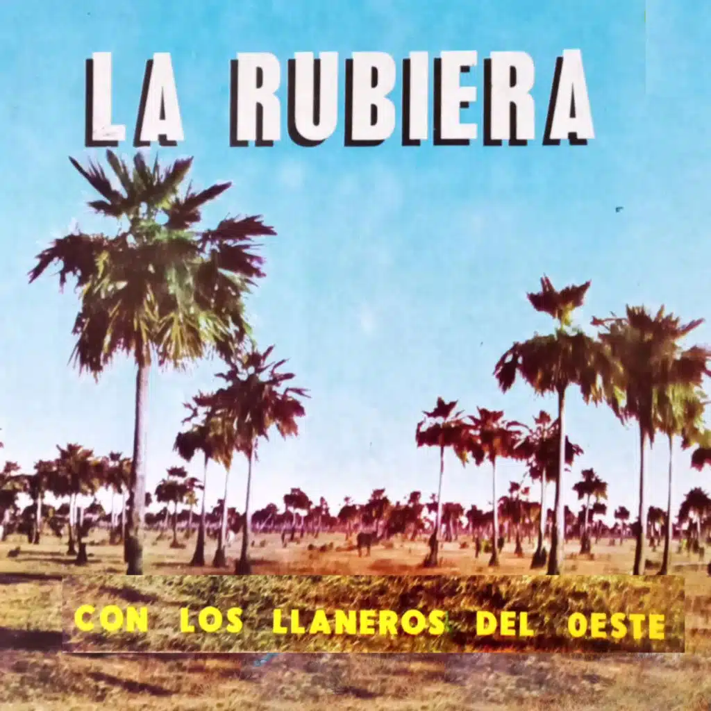 La Rubiera con Los Llaneros del Oeste