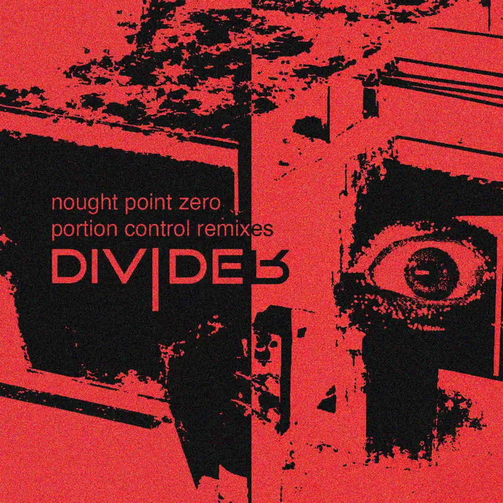 Nought Point Zero : Portion Control Remixes