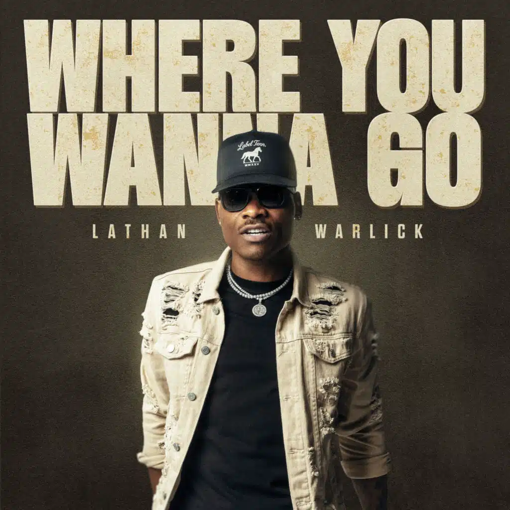 Where You Wanna Go