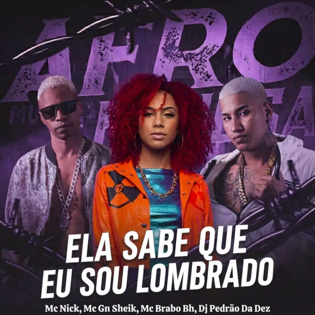 Elas Sabe Que Eu Sou Lombrado