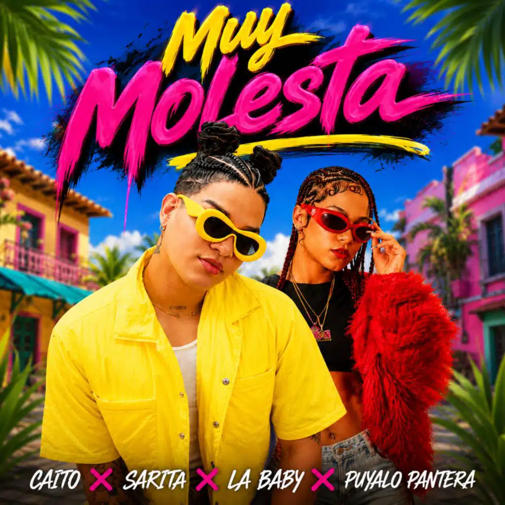 Muy Molesta (feat. La Baby)