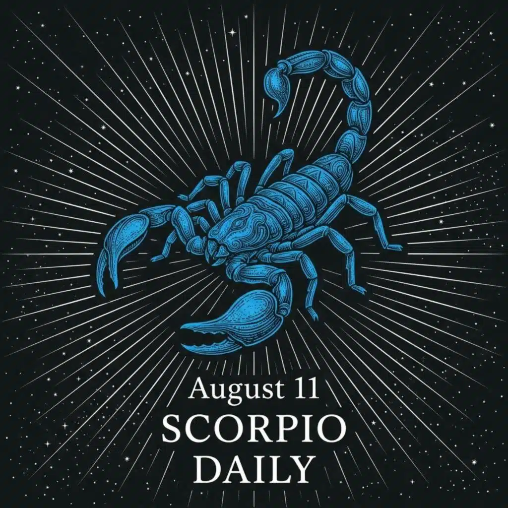 Tuesday, August 11, 2026 Scorpio Horoscope Today