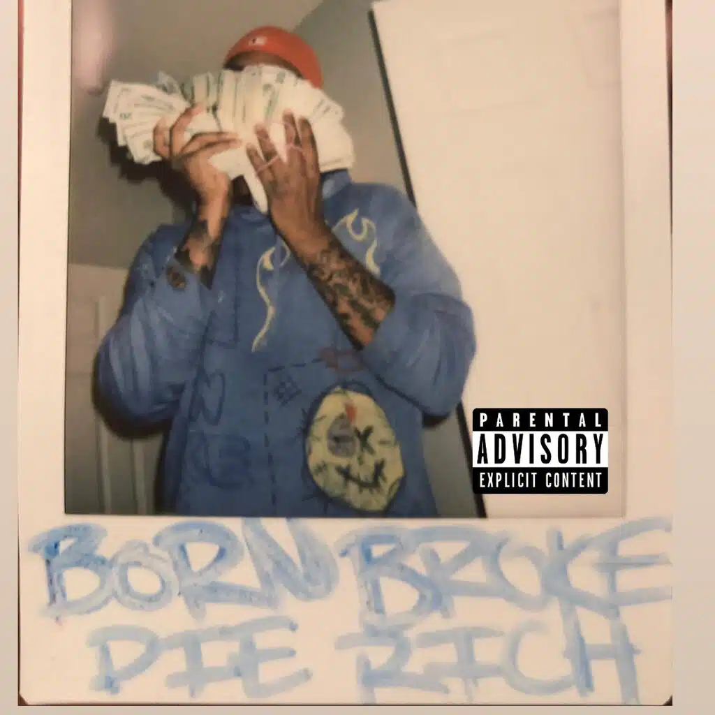 Born Broke Die Rich EP