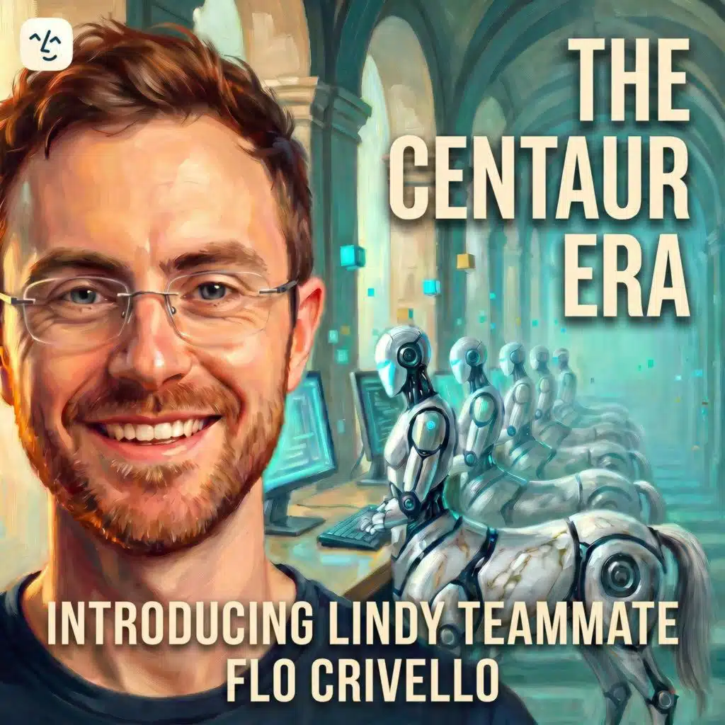 Lindy Teammate: Flo Crivello on Multiplayer Agents, Memory & Why He'd Ban the Chinese Models He Uses