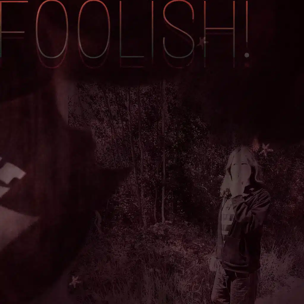 FOOLISH!