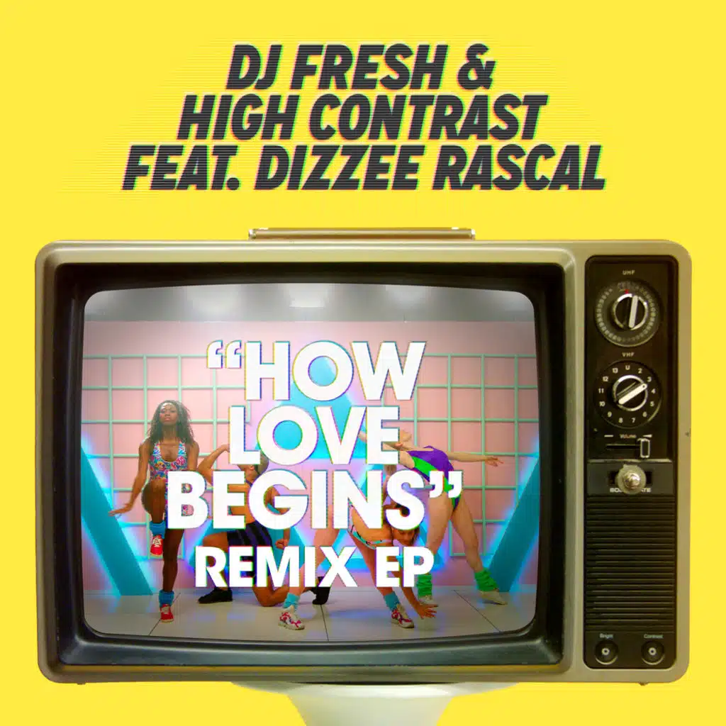 How Love Begins (Remixes) - EP [feat. Dizzee Rascal]