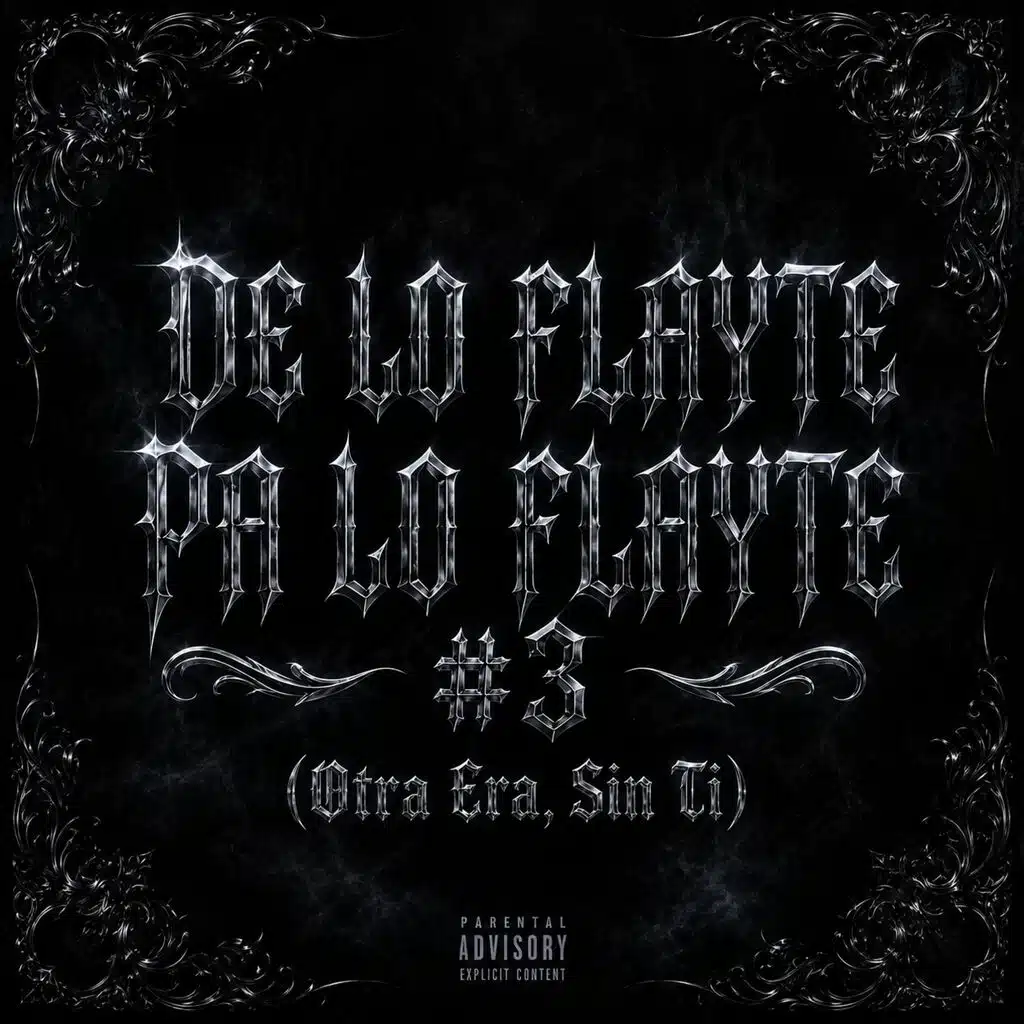 DE LO FLAYTE PA LO FLAYTE #3 (Otra Era Sin Ti)