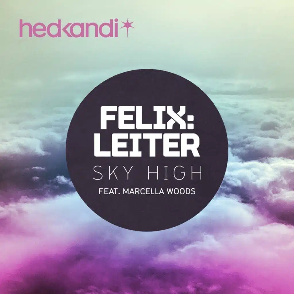 Sky High (Remixes) [feat. Marcella Woods]
