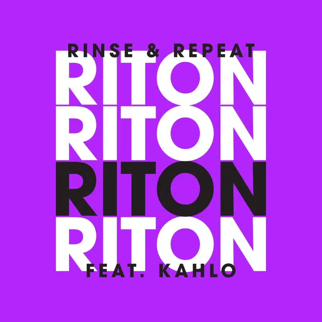 Rinse & Repeat (Remixes 2) - EP [feat. Kah-Lo]