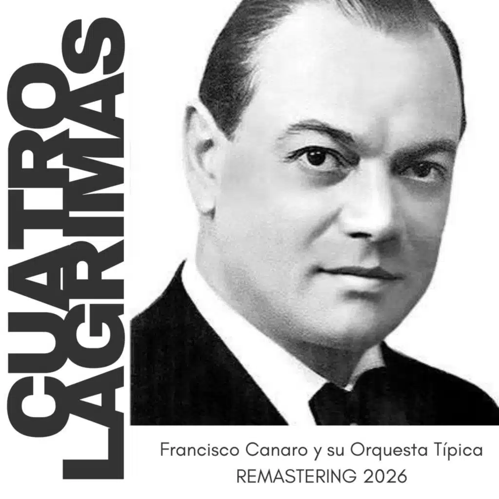 Cuatro Lagrimas (Remastering 2026)