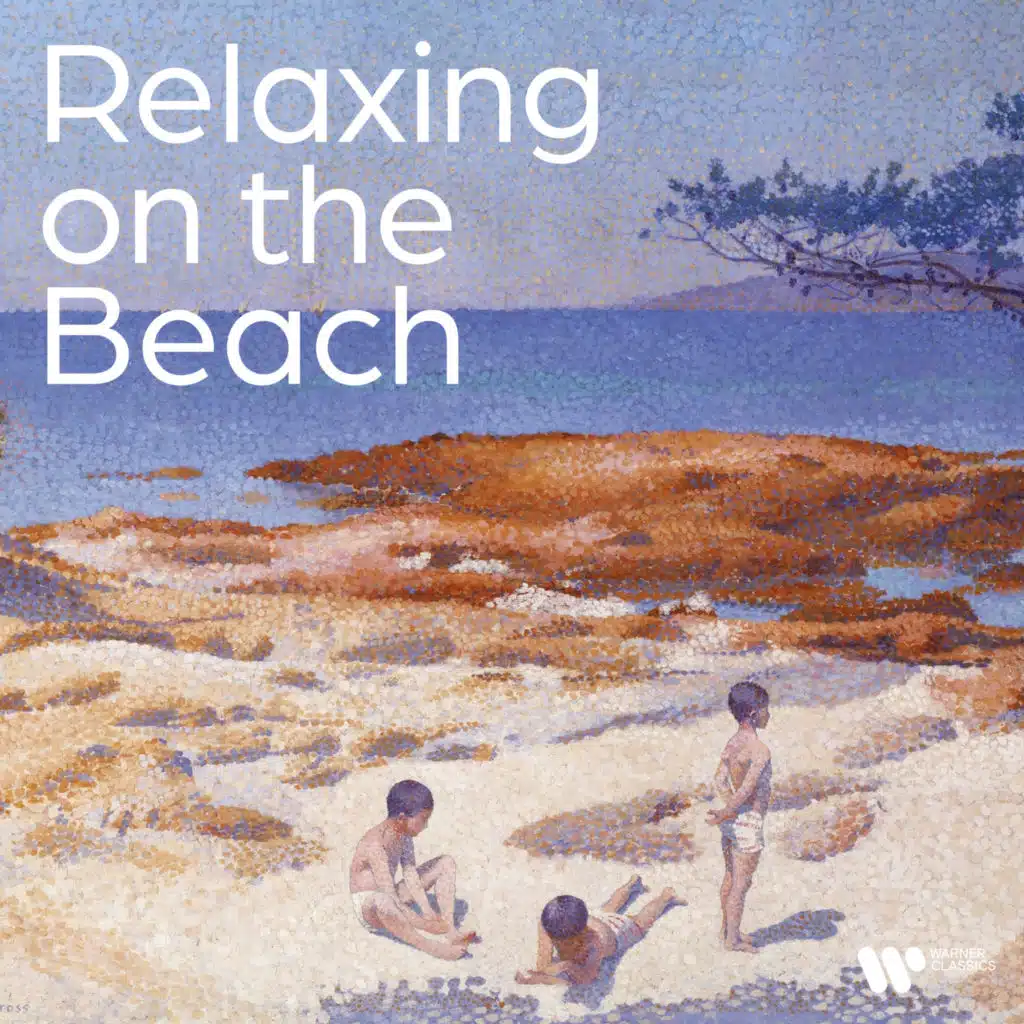 Relaxing on the Beach (feat. Agustín Barrios Mangoré, Alessandro Marcello, Alexander Glazunov, Alexandre Tansman, Anonymous, Antonio Vivaldi, Antonín Dvořák, Aram Khachaturian, Arvo Pärt, Astor Piazzolla, Benjamin Britten, Béla Bartók, Camille Saint-Saëns, Carl Philipp Emanuel Bach, Charles Gounod, 