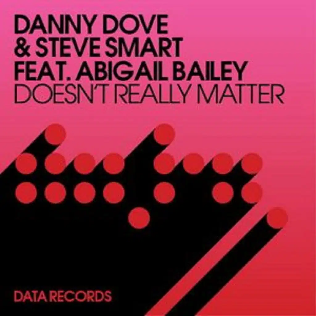 Doesn't Really Matter (Vocal Mix) [feat. Abigail Bailey]