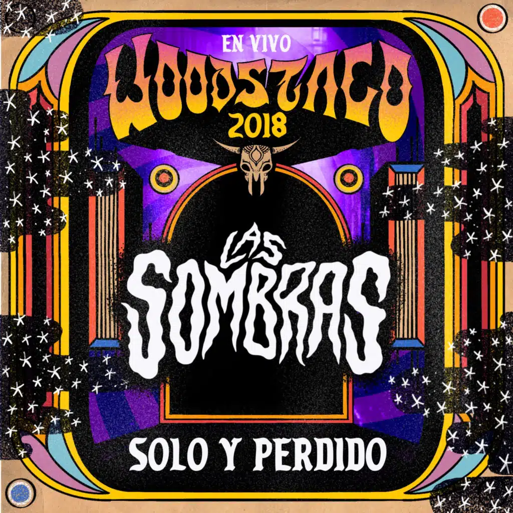 Solo y Perdido (Vivo en Woodstaco 2018)