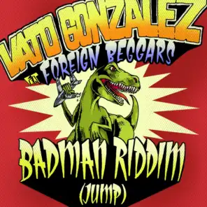 Badman Riddim (Jump) (Friction Remix) [feat. Foreign Beggars]