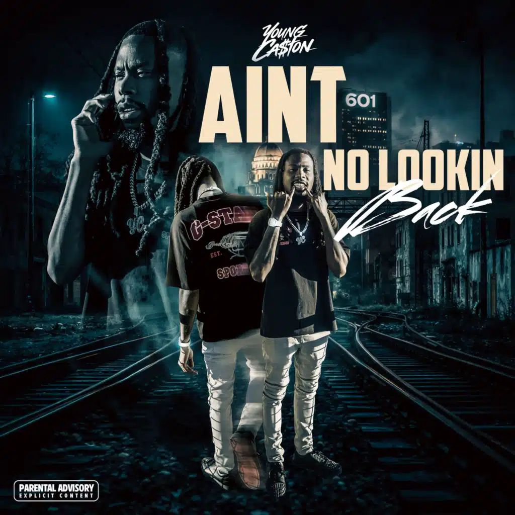 Aint No Lookin Back